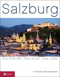 Salzburg Anzenberger, Toni/Anzenberger-Fink, Christina 9783702231248