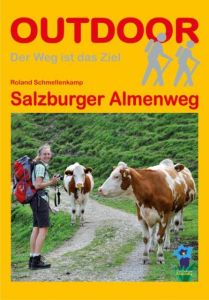 Salzburger Almenweg Schmellenkamp, Roland 9783866862760