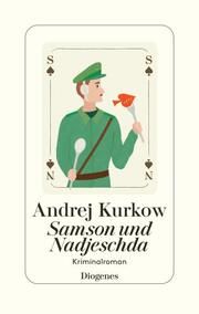 Samson und Nadjeschda Kurkow, Andrej 9783257072075