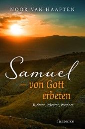 Samuel - von Gott erbeten Haaften, Noor van 9783868275742