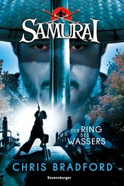 Samurai 5: Der Ring des Wassers Bradford, Chris 9783473585830