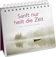 Sanft nur heilt die Zeit  9783629009494