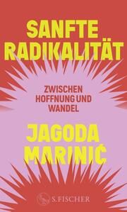 Sanfte Radikalität Marinic, Jagoda 9783103976748