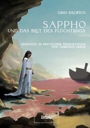 Sappho und das Blut des Flüchtlings Pacifico, Gino 9783910347021