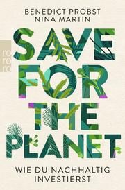 Save for the Planet Probst, Benedict/Martin, Nina 9783499009266