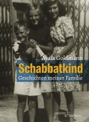 Schabbatkind Goldmann, Ayala 9783955654726