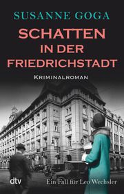 Schatten in der Friedrichstadt Goga, Susanne 9783423219624