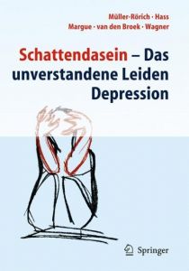 Schattendasein Müller-Rörich, Thomas/Hass, Kirsten/Margue, Françoise u a 9783642317002