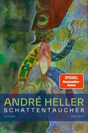 Schattentaucher Heller, André 9783552073555