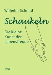 Schaukeln Schmid, Wilhelm 9783458643722