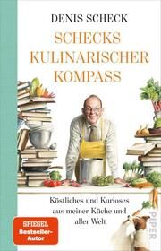 Schecks kulinarischer Kompass Scheck, Denis 9783492071444