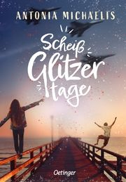 Scheißglitzertage Michaelis, Antonia 9783751203937