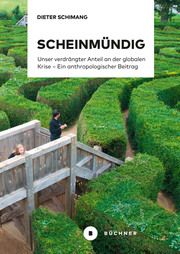Scheinmündig Schimang, Dieter 9783963173608