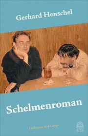 Schelmenroman Henschel, Gerhard 9783455016642