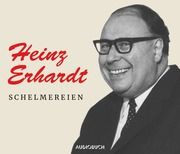 Schelmereien Erhardt, Heinz 9783958620650