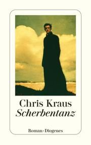 Scherbentanz Kraus, Chris 9783257246360