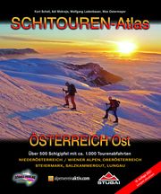 SCHITOUREN-Atlas Österreich Ost Schall, Kurt/Mokrejs, Adi/Ladenbauer, Wolfgang u a 9783900533946