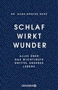 Schlaf wirkt Wunder Weeß, Hans-Günter 9783426277553