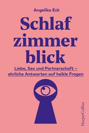 Schlafzimmerblick Eck, Angelika 9783749901104