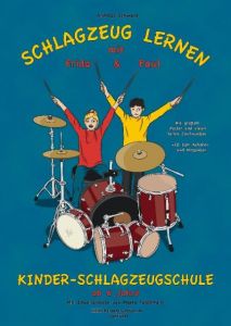 Schlagzeug lernen mit Frida & Paul Schwarz, Andreas 9783981357561