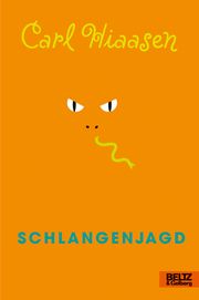 Schlangenjagd Hiaasen, Carl 9783407754639