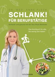 Schlank! für Berufstätige Fleck, Anne (Dr. med.) 9783442179084