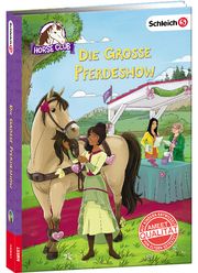 schleich® Horse Club - Die große Pferdeshow Walden, Emma 9783960804673