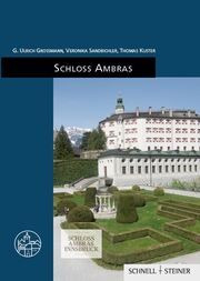 Schloss Ambras Großmann, G Ulrich/Sandbichler, Veronika/Kuster, Thomas 9783795439514