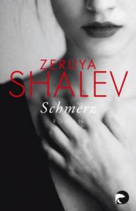 Schmerz Shalev, Zeruya 9783833310768