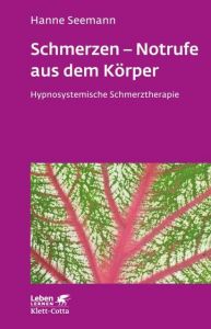 Schmerzen - Notrufe aus dem Körper Seemann, Hanne 9783608892253