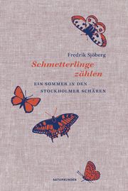 Schmetterlinge zählen Sjöberg, Fredrik 9783751840132