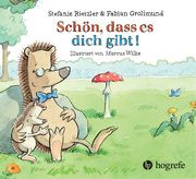 Schön, dass es dich gibt! Rietzler, Stefanie/Grolimund, Fabian 9783456863597