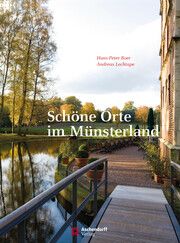 Schöne Orte im Münsterland Boer, Hans-Peter/Lechtape, Andreas 9783402249260