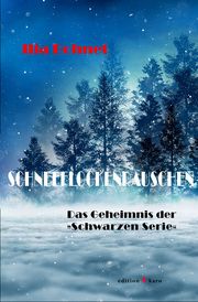 Schneeflockenrauschen Bohnet, Ilja 9783945961339