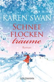 Schneeflockenträume Swan, Karen 9783442495450