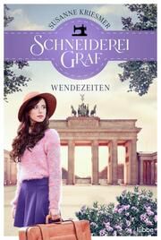 Schneiderei Graf - Wendezeiten Kriesmer, Susanne 9783404188741