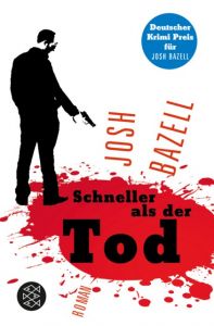 Schneller als der Tod Bazell, Josh 9783596184163