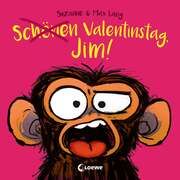 Schönen Valentinstag, Jim! Lang, Suzanne 9783743217218