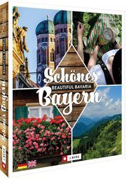 Schönes Bayern / Beautiful Bavaria Bahnmüller, Lisa/Bahnmüller, Wilfried 9783862466801