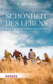 Schönheit des Lebens Hauck, David 9783451395512