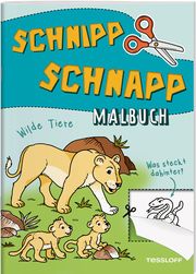 Schnipp Schnapp Malbuch. Wilde Tiere. Was steckt dahinter? Stefan Lohr 9783788645410