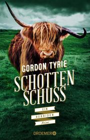 Schottenschuss Tyrie, Gordon 9783426309483