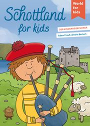 Schottland for kids Preuß, Adam 9783946323129