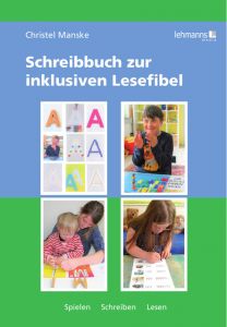 Schreibbuch zur inklusiven Lesefibel Manske, Christel 9783865419842