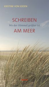 Schreiben am Meer Soden, Kristine von 9783887474126