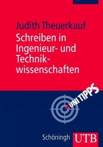 Schreiben im Ingenieurstudium Theuerkauf, Judith 9783825236441