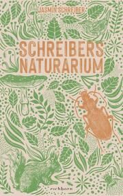 Schreibers Naturarium Schreiber, Jasmin 9783847901365