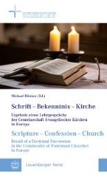 Schrift - Bekenntnis - Kirche // Scripture - Confession - Church Michael Bünker 9783374033652