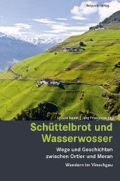 Schüttelbrot und Wasserwosser Bauer, Ursula/Frischknecht, Jürg 9783858694478