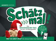 Schätz mal! Das Adventskalender-Quiz mit Lach- und Staungarantie  9783989760301